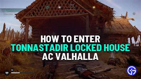 tonnastadir house|Assassins Creed Valhalla: How To Get Into。